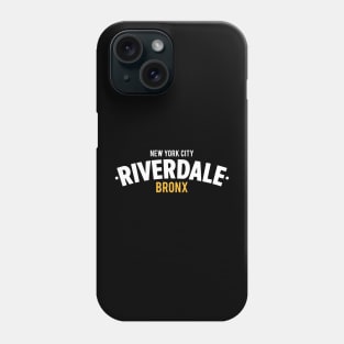 Riverdale Bronx Typography T-Shirt Phone Case