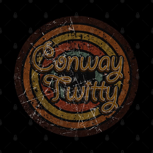 Conway Twitty - vintage design on top by agusantypo