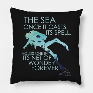 The Sea Once It Casts its Spell Pillow