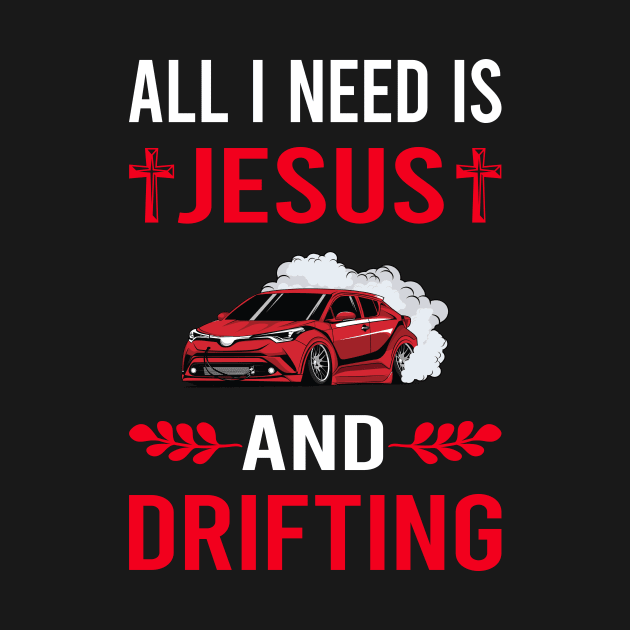 I Need Jesus And Drifting Drift by Bourguignon Aror