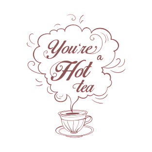 Cute love, engagement and wedding quotes with tea cup design T-Shirt