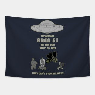 Area 51 fun run T-Shirt Tapestry