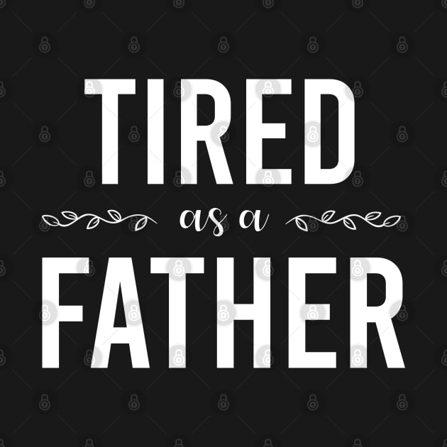 tired as a father by Teekingdom