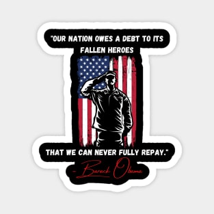 Nation Owes a Debt Memorial Day Fallen Heroes Flag Magnet