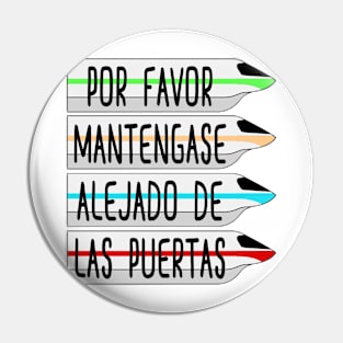 Por Favor Mantegase Alejado De Las Puertas Pin