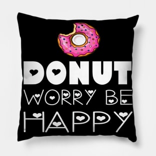 Donut Worry Be Happy Pillow