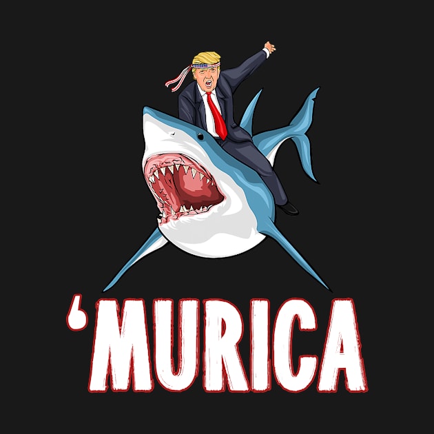 Donald Trump Shark President 4th of July USA America by SevenAM