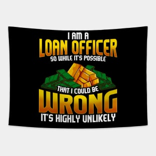 I Am A Loan Officer Could Be Wrong It's Unlikely Tapestry