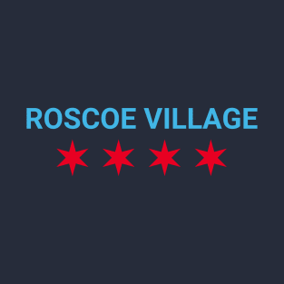 Roscoe Village Chicago Neighborhood T-Shirt