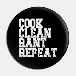 Vintage Cook Clean Rant Repeat Pin