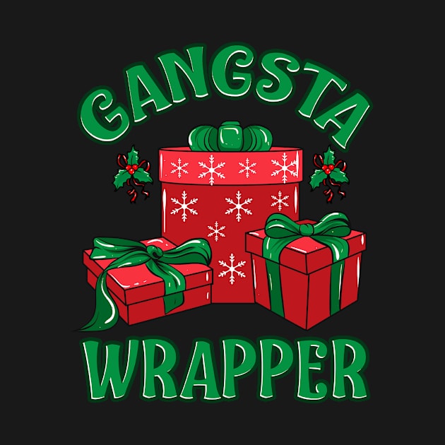 Xmas Gangsta Wrapper Funny Pun Christmas Gift Design by Dr_Squirrel