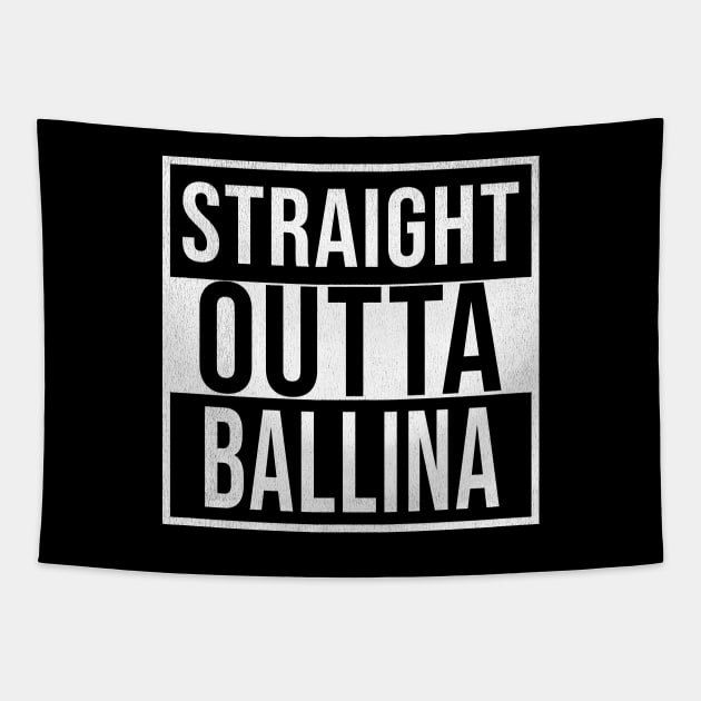 Straight Outta Ballina - Gift for Australian From Ballina in New South Wales Australia Tapestry by Country Flags