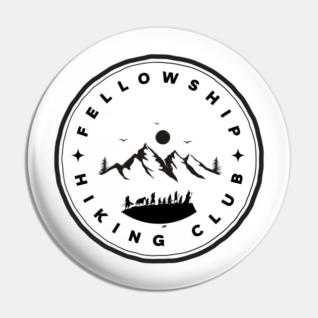 Fellowship Hiking Club - Fantasy - Funny Pin by Fenay-Designs