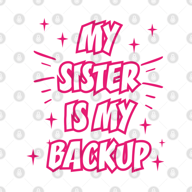 MY SISTER IS MY BACKUP || FUNNY QUOTES by STUDIOVO