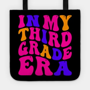 In My Third Grade Era Tote