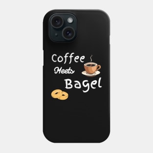 Food Design Funny Coffee Meets Bagels Funny Coffee Drinker Women Phone Case