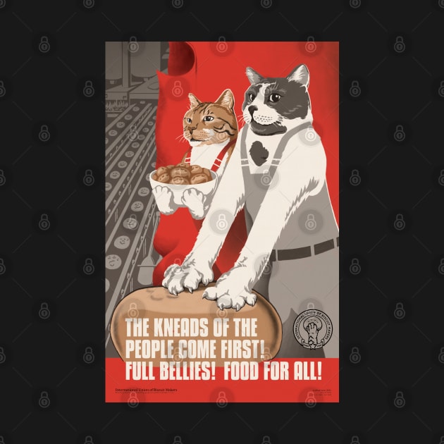 Soviet Cat Poster - The Kneads of the People Come First - International Union of Biscuit Makers by nathannunart