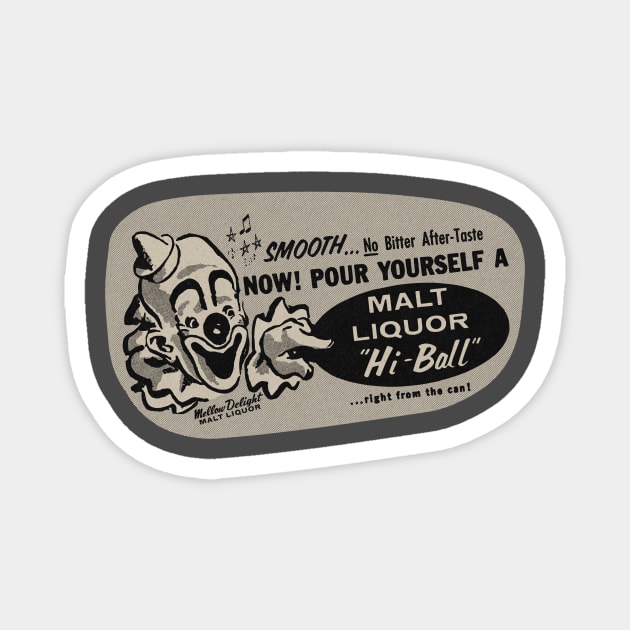 Vintage Clown Malt Liquor High Ball Magnet by Kujo Vintage