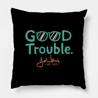 Good trouble john lewis Pillow