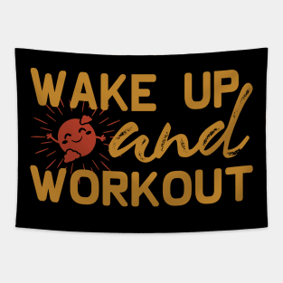 Wake up and workout Dream big, work hard. Inspirational motivational quote. Dreams don't work unless you do. Take the first step. Believe in yourself. Fail and learn Tapestry