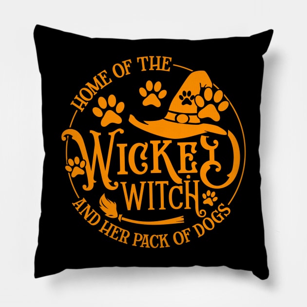 Home Of The Wicked Witch And Her Pack Of Dog Funny Halloween Pillow by Rene	Malitzki1a