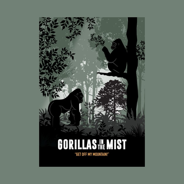 Gorillas in the Mist - Alternative Movie Poster by MoviePosterBoy