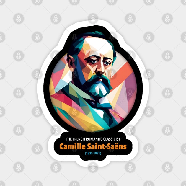 Camille Saint-Saëns WPAP Magnet by BAJAJU