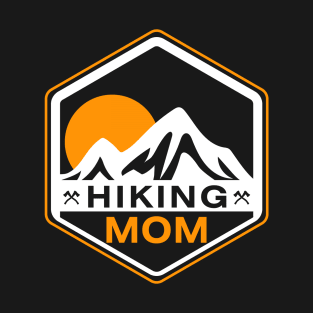 The Mountain Calling For Hiking Mom Quote T-Shirt