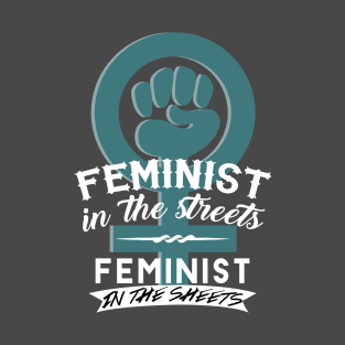 Feminists T-Shirt