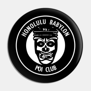 Honolulu Babylon Poi Club Pin