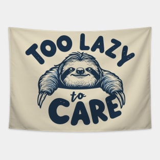 Too Lazy To Care Tapestry