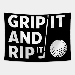 Grip it rip it Tapestry