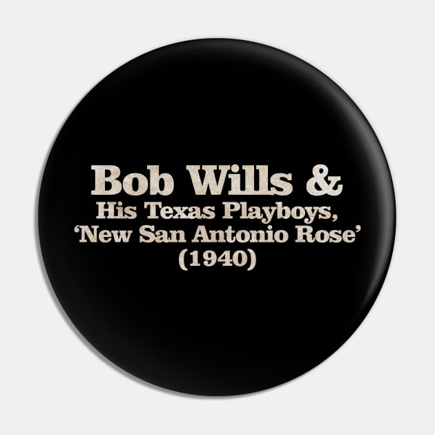 Nyindirprojek Bob Wills & His Texas Playboys Pin by NYINDIRPROJEK