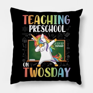 Unicorn Dabbin Teaching Preschool On Twosday 2/22/22 Tuesday Pillow