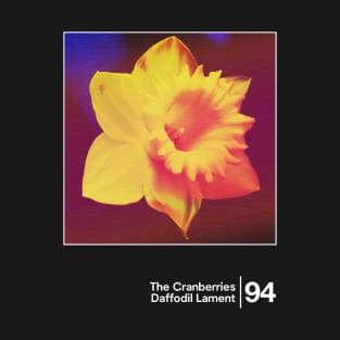 The Cranberries - Daffodil Lament / Minimalist Graphic Design Fan Art T-Shirt