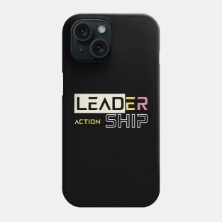 Leadership Phone Case