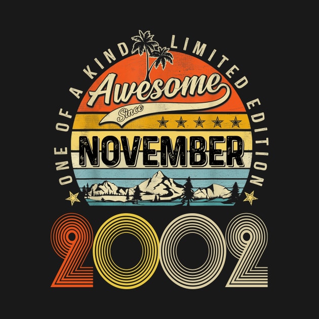 Awesome Since November 2002 Vintage 21st Birthday by Tagliarini Kristi