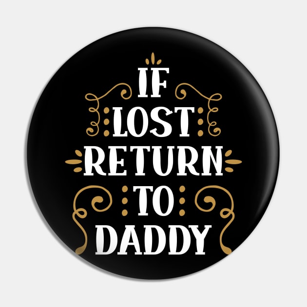 if lost return to dad Pin by kenjones