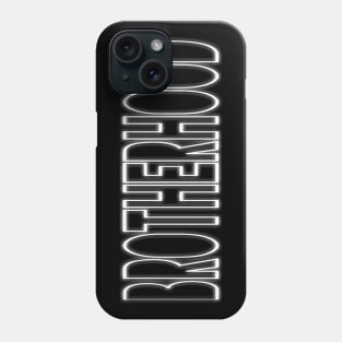 Brotherhood Phone Case