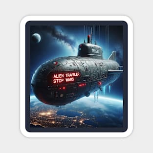 Alien Traveler Stop Wars a1 Magnet