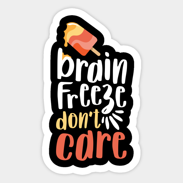 Popsicle Lover - Brain Freeze Don't Care