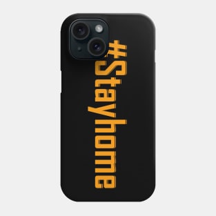 Stay Home hashtags Phone Case