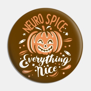 Neuro Spice And Everything Nice Smiling Neurospicy Jack-O-Lantern Pin