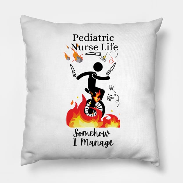 Pediatric Nurse Life Somehow I Manage Pillow by DesignIndex