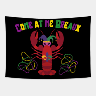 Come At Me Breaux Tapestry