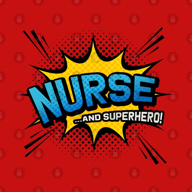 Nurse & Superhero - Comic Book Style by Elsie Bee Designs