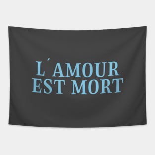 L´Amour Est Mort, blue Tapestry