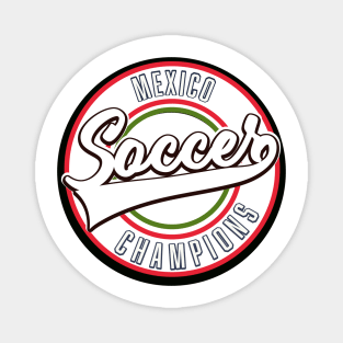 Mexico Soccer Champions logo Magnet