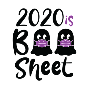 2020 Is Boo Sheet Halloween T-Shirt