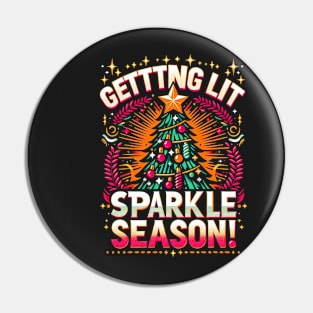 Getting lit sparkle season Pin